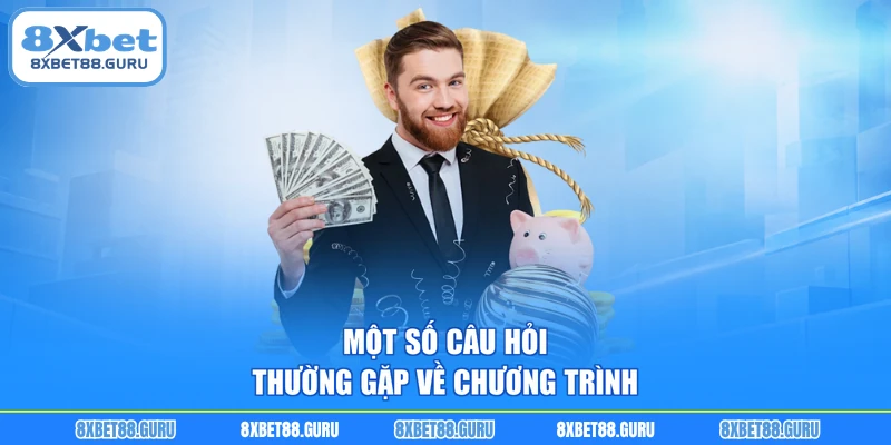 Một số câu hỏi thường gặp về chương trình